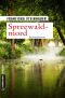 [Peter Nachtigall 12] • Spreewaldmord